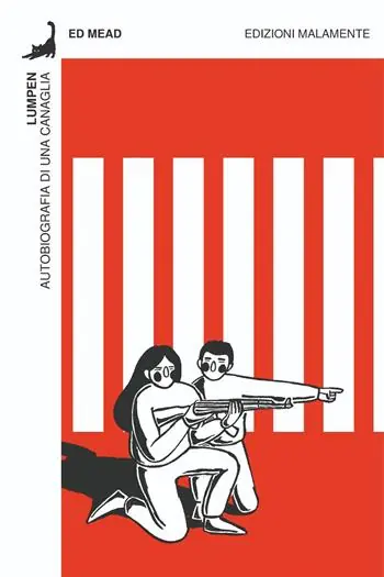 Economico Lumpen. Autobiografia di una canaglia