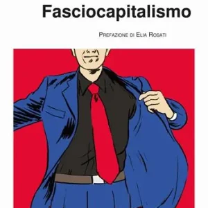 Fasciocapitalismo Miglior Prezzo