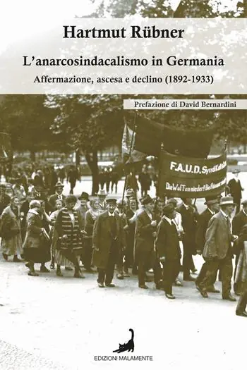 Sconto L‘anarcosindacalismo in Germania. Affermazione, ascesa e declino (1892-1933)