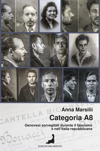 Categoria A8. Genovesi sorvegliati durante il fascismo e nell’Italia repubblicana Pagamento Sicuro