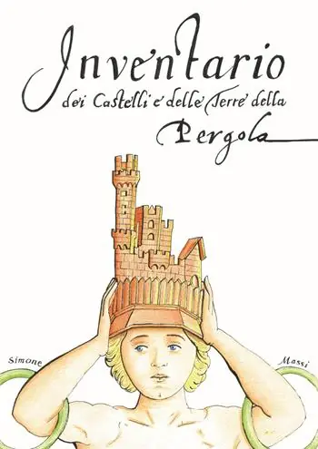 Inventario dei castelli e delle terre della Pergola Ordina Subito
