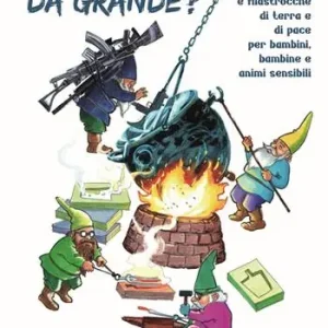 Ordina Subito Cosa farò da grande? Poesie e filastrocche di terra e di pace per bambini, bambine e animi curiosi
