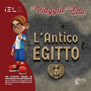 In viaggio con Edu l‘Antico Egitto. Con audiovisivi con App IEL on line e realtà aumentata Prezzo Di Fabbrica