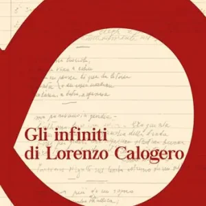 Gli infiniti di Lorenzo Calogero. Ediz. critica Economico