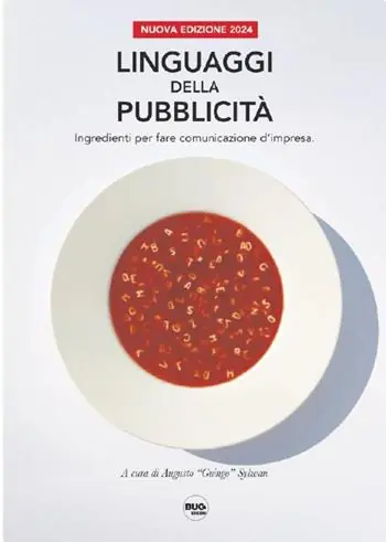 Linguaggi della pubblicità. Ingredienti per fare comunicazione d‘impresa A Buon Prezzo