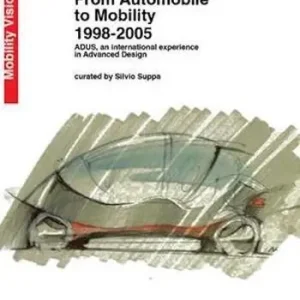 From automobile to mobility. 1998-2005 Promo Stagionale
