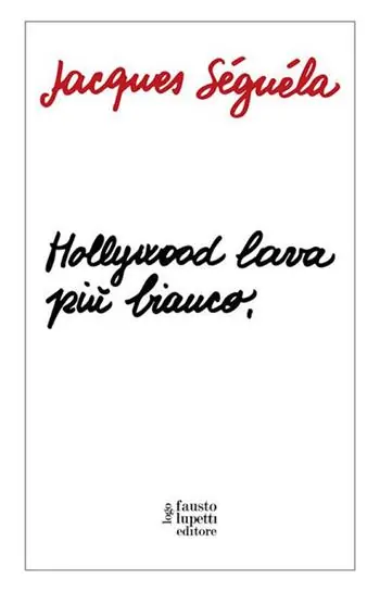 Affare Hollywood lava più bianco