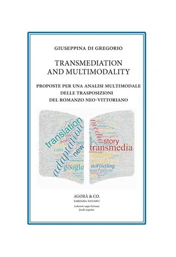Transmediation and multimodality. Proposte per una analisi multimodale delle trasposizioni del romanzo neo-vittoriano Super Prezzo