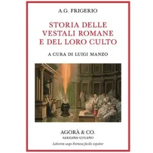 Prezzo Di Fabbrica Storia delle vestali romane e del loro culto