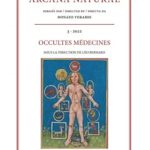 Arcana Naturae. Vol. 3 Occultes médecines Offerta Speciale