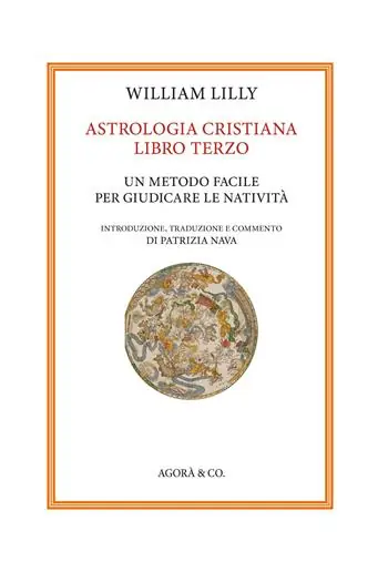 Astrologia cristiana. Vol. 3 Un metodo facile per giudicare le natività Economico