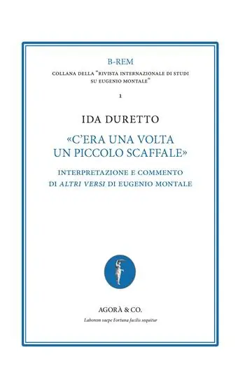 «C’era una volta un piccolo scaffale». Interpretazione e commento di «Altri versi» di Eugenio Montale Direttamente Dal Produttore