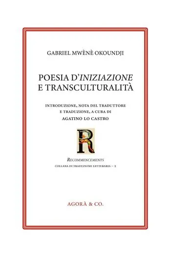 Solo Oggi Poesia d‘iniziazione e transculturalità. Ediz. italiana e francese