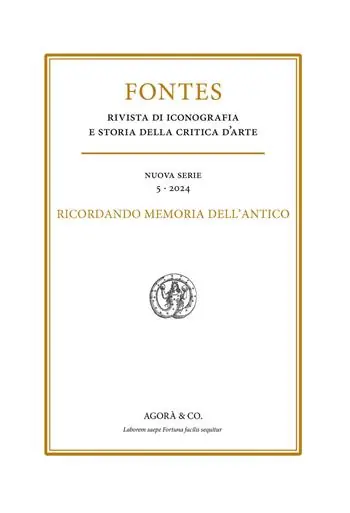 Di Tendenza Fontes. Rivista di iconografia e storia della critica d‘arte (2024). Vol. 5 Ricordando Memoria dell‘Antico