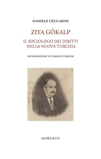 Ziya Gökalp. Il sociologo dei diritti nella nuova Turchia Direttamente Dal Produttore