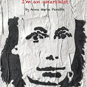 Vendita Finale Louise Michel, power it is indeed cursed and that‘s why I‘m an anarchist