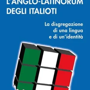 A Buon Prezzo L‘anglo-latinorum degli italioti