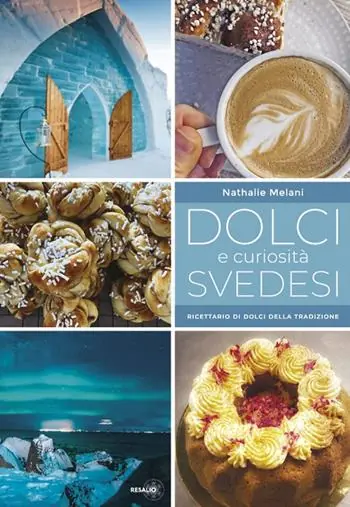 Dolci e curiosità svedesi. Ricettario di dolci della tradizione Promozione