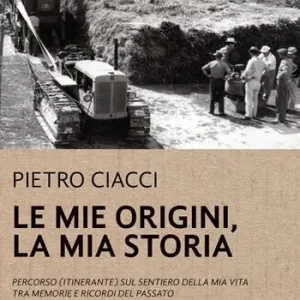 Le mie origini, la mia storia. Percorso (itinerante) sul sentiero della mia vita tra memorie e ricordi del passato Super Prezzo