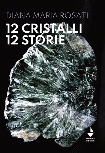 12 cristalli 12 storie. Nuova ediz. Promozione Esclusiva