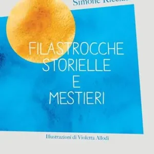 Esclusivo Filastrocche storielle e mestieri. Nuova ediz.