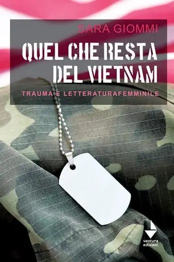 Quel che resta del Vietnam. Trauma e letteratura femminile Vendita Finale