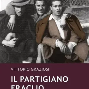 Il partigiano Eraclio Subito Disponibile