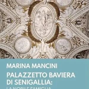 Palazzetto Baviera di Senigallia la nobile famiglia e il mito di Ercole Promozione