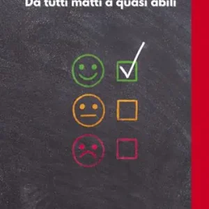 Da tutti matti a quasi abili Di Tendenza
