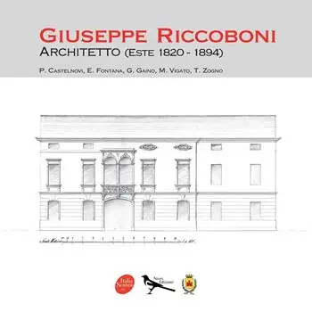 Giuseppe Riccoboni architetto (Este 1820-1894) Spedito Oggi
