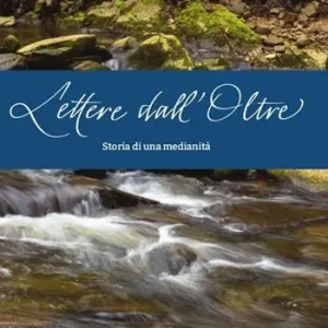 Offerta Lettere dall‘oltre. Storia di una medianità