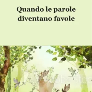 Prezzo Di Fabbrica Quando le parole diventano favole