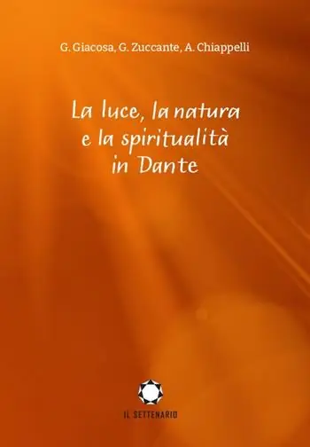 A Buon Prezzo La luce, la natura e la spiritualità in Dante