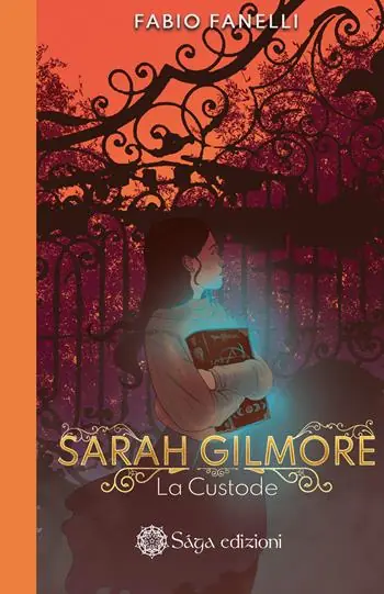 La custode. Sarah Gilmore. Vol. 1 Ultime Pezzi