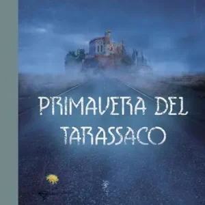 Non Perdere Primavera del tarassaco
