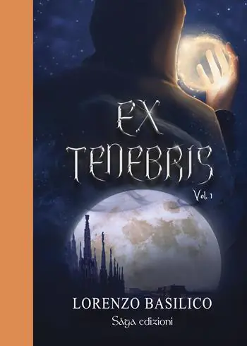 Pagamento Sicuro Ex tenebris. Vol. 1
