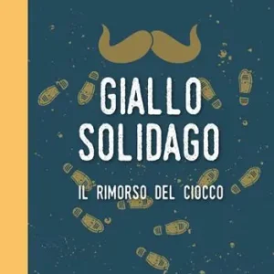 Giallo solidago. Il rimorso del ciocco Pagamento Sicuro