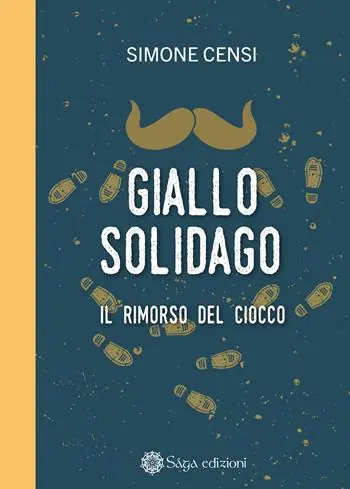 Giallo solidago. Il rimorso del ciocco Pagamento Sicuro