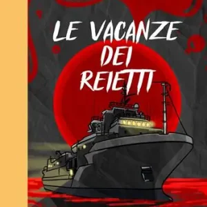 Le vacanze dei reietti Offerta Limitata