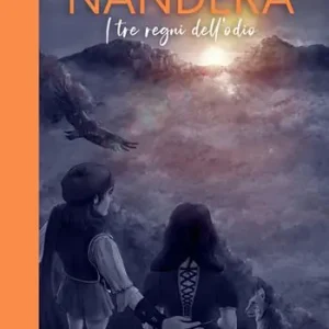 Miglior Prezzo I tre regni dell‘odio. Nandèra