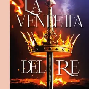 Ultime Pezzi La vendetta del re