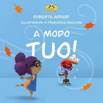 A modo tuo! Ediz. illustrata Più Venduto