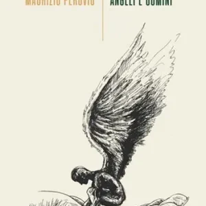 Novità Angeli e uomini