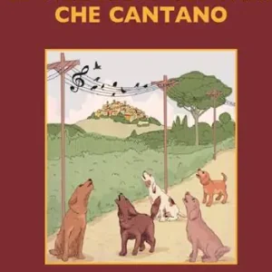 Il villaggio dei cani che cantano. Ediz. a caratteri grandi Soddisfatti O Rimborsati