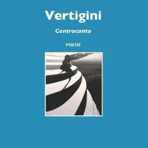 Vertigini. Controcanto Ordina Subito