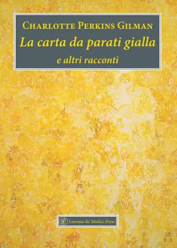 La carta da parati gialla e altri racconti Bestseller
