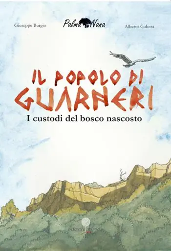Ultima Occasione Il popolo di Guarneri. I custodi del bosco nascosto