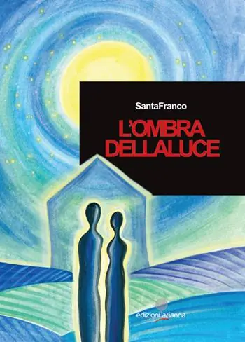Solo Oggi L‘ ombra della luce