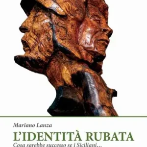 Soddisfatti O Rimborsati L‘identità rubata. Cosa sarebbe successo se i Siciliani...