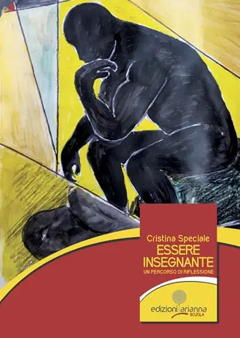 Offerta Limitata Essere insegnante. Un percorso di riflessione